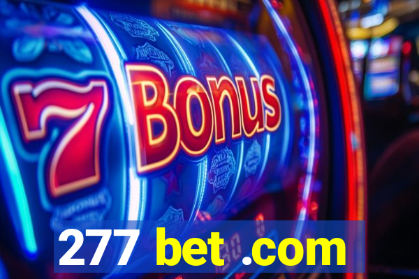 277 bet .com